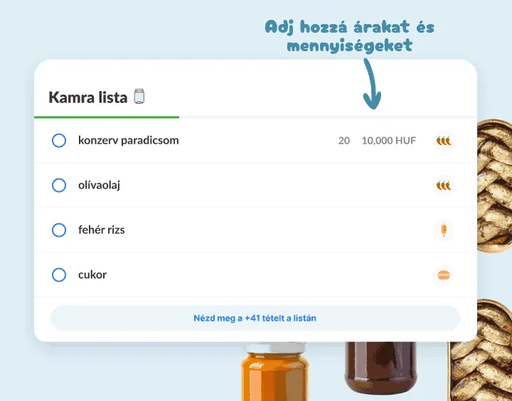 Kamralista: konzerv paradicsom, olívaolaj, rizs és cukor, egy tételnél ár is