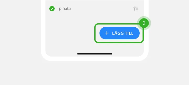 Nederkant av en lista med en avbockad vara och en blå knapp som steg två